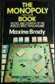 The MONOPOLY book : strategy and tactics of the world's most popular game / Maxine Brady